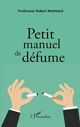 Petit manuel de défume