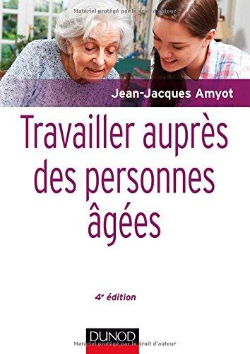 Travailler auprès des personnes âgées