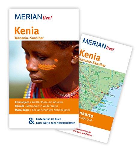 Kenia Tansania Sansibar: MERIAN live! - Mit Kartenatlas im Buch und Extra-Karte zum Herausnehmen