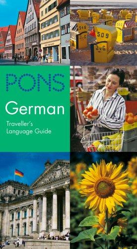 PONS Traveller's Language Guide German. Reisewörterbuch und Sprachführer mit interkulturellen Tipps