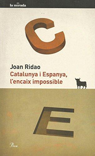 Catalunya i Espanya, l'encaix impossible (MIRADA (LIT))