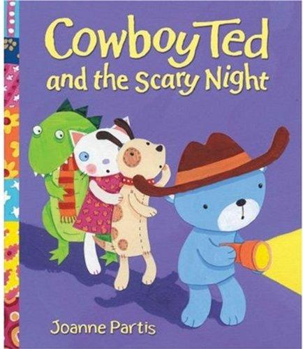 Cowboy Ted and the Scary Night