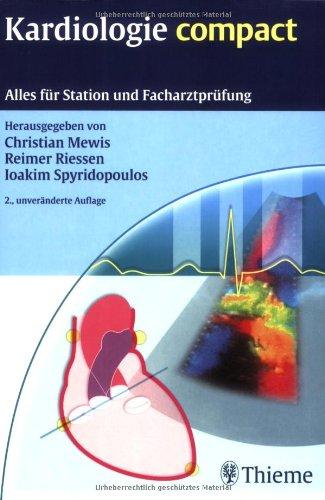 Kardiologie compact: Alles für Station und Facharztprüfung