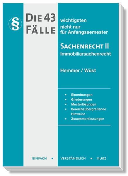 21600 - Die 43 wichtigsten Fälle Sachenrecht II - Immobiliarsachenrecht: nicht nur für Anfangssemester (Skripten)