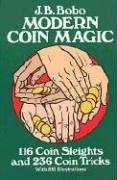 Modern Coin Magic: 116 Coin Sleights and 236 Coin Tricks (Dover Magic Books)