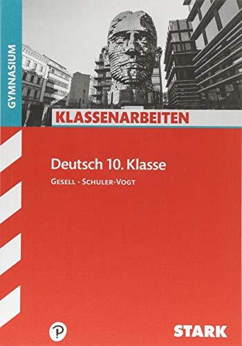 Klassenarbeiten Deutsch: Klassenarbeiten Gymnasium - Deutsch 10. Klasse