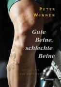 Gute Beine, schlechte Beine: Geschichten vom Radfahren