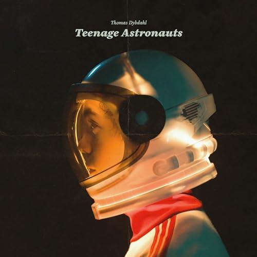 Teenage Astronauts