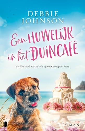 Een huwelijk in het Duincafé: Deel 6 van de Duincafé-serie (Duincafé, 6)