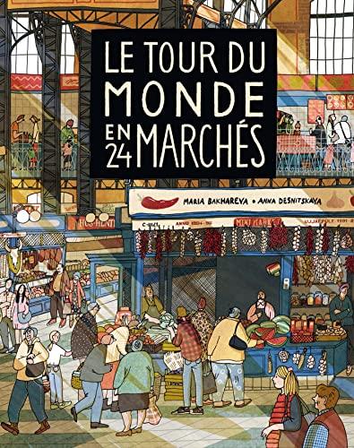 Le tour du monde en 24 marchés