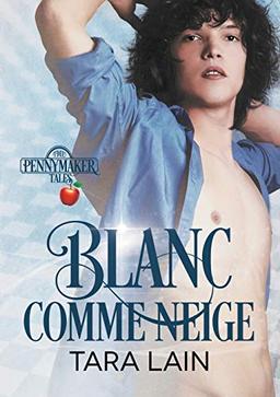 Blanc comme neige (Contes De Pennymaker, Band 2)