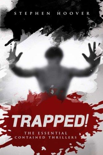 Trapped: The Essential Contained Thrillers