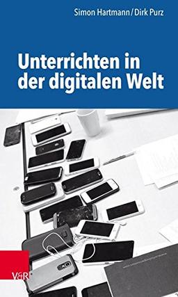 Unterrichten in der digitalen Welt