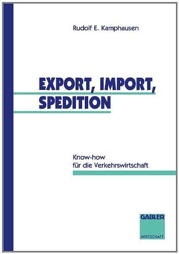 Export, Import, Spedition: Know-how für die Verkehrswirtschaft