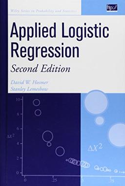 Applied Logistic Regression (Wiley Series in Probability and Statistics: Texts and References Section)