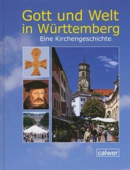 Gott und die Welt in Württemberg