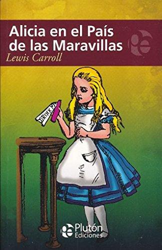 ALICIA EN EL PAIS DE LAS MARAVILLAS (COLECCION ETERNA, Band 1)