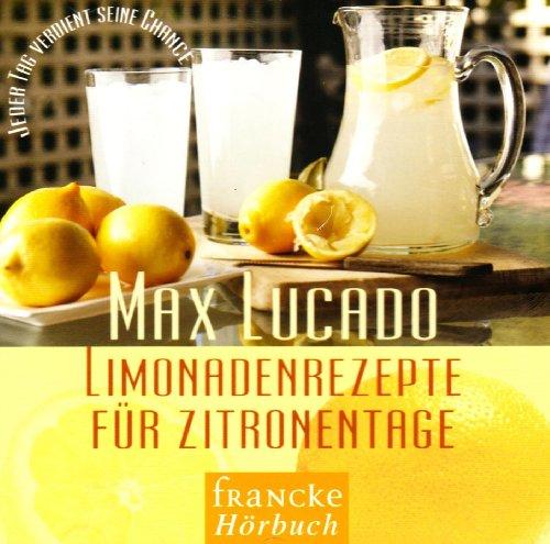 Limonadenrezepte für Zitronentage, 1 Audio-CD