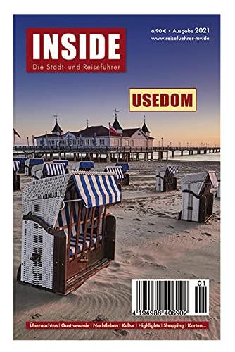 Usedom INSIDE: Der Inselführer mit Durchblick: Der Reiseführer mit Durchblick