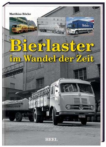 Bierlaster im Wandel der Zeit