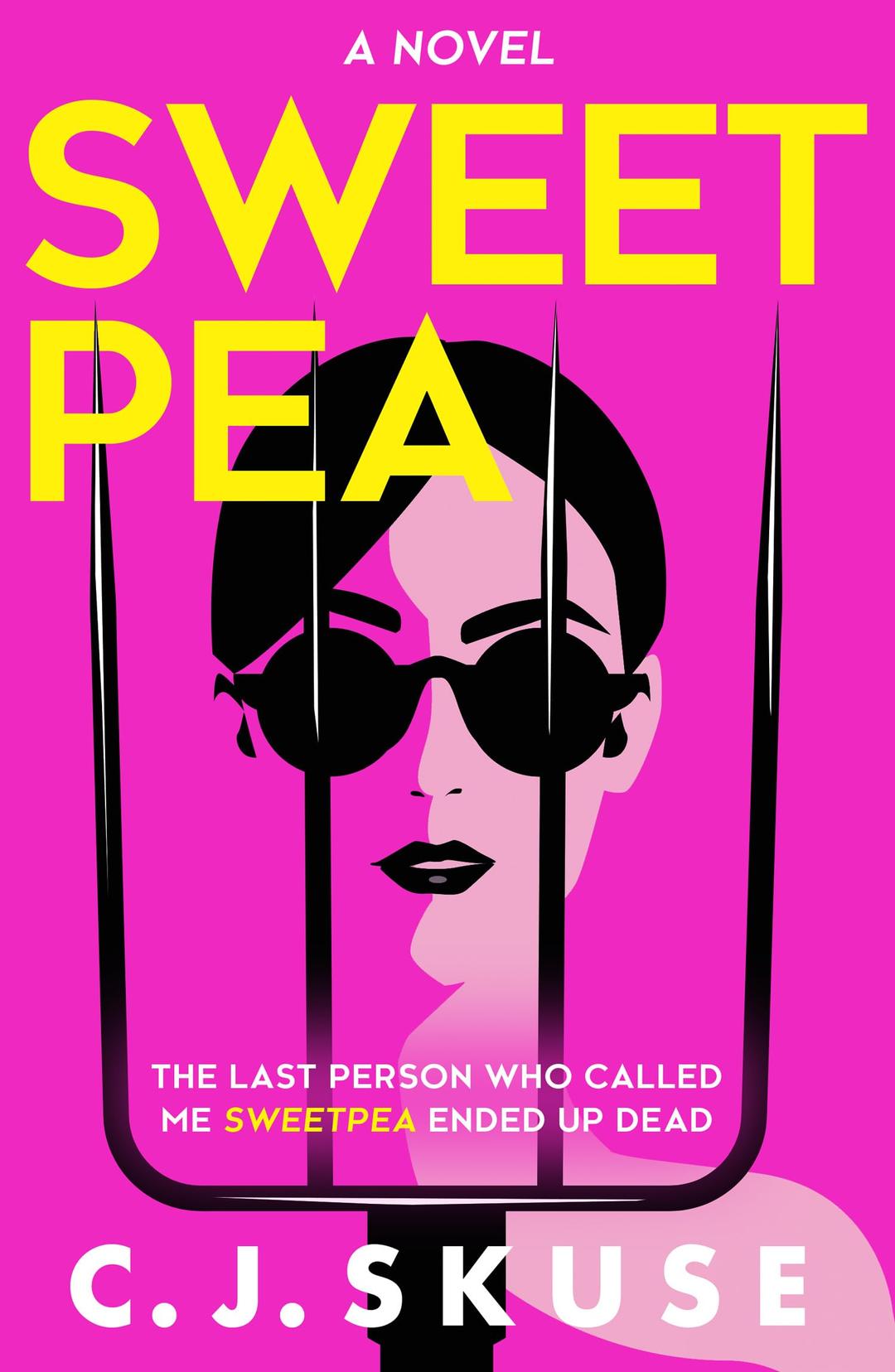 Sweetpea: Now a major Sky TV series, new for 2024! The hilariously twisted serial killer thriller you can’t put down (Sweetpea series)