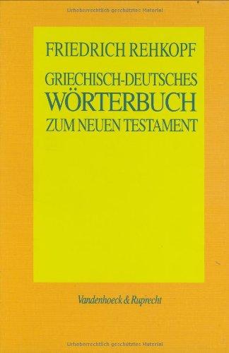 Griechisch-deutsches Wörterbuch zum Neuen Testament