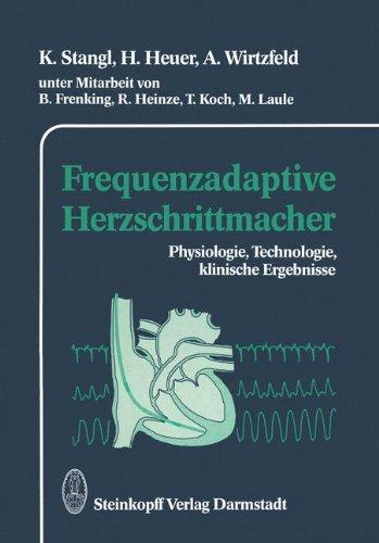 Frequenzadaptive Herzschrittmacher: Physiologie, Technologie, klinische Ergebnisse