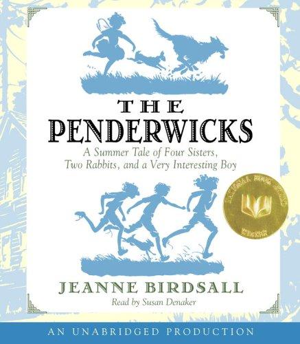 The Penderwicks: A Summer Tale of Four Sisters, Two Rabbits, and a Very Interesting Boy