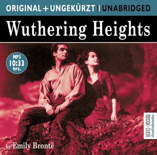 Wuthering Heights / Sturmhöhe. MP3-CD. Die englische Originalfassung ungekürzt