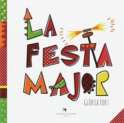 La Festa Major (Mini, Band 1)