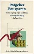 Ratgeber Bausparen: Tarife, Tilgung, Tipps und Tricks