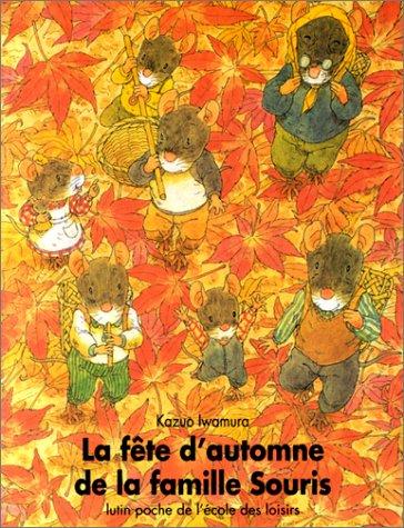 La Fête d'automne de la famille Souris