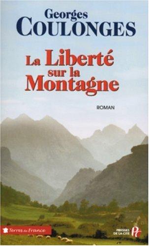 La liberté sur la montagne