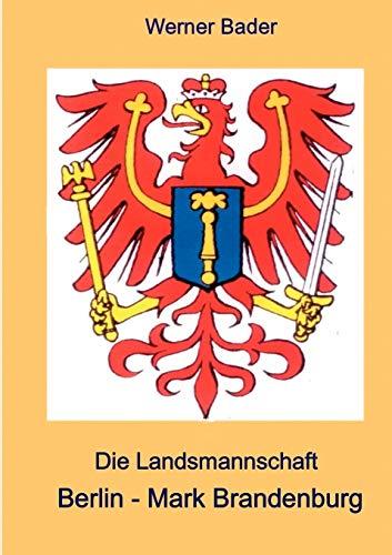 Die Landsmannschaft Berlin - Mark Brandenburg