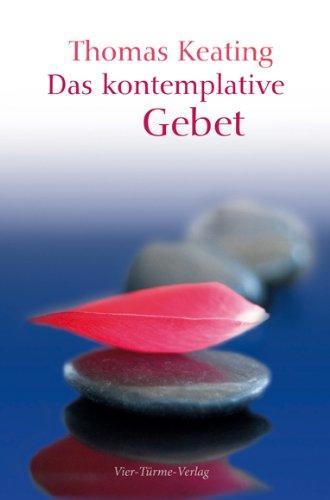 Das kontemplative Gebet