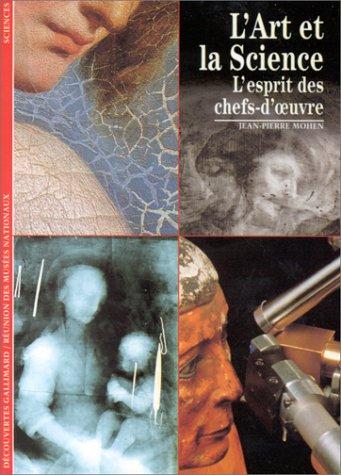 L'art et la science : l'esprit des chefs-d'oeuvre