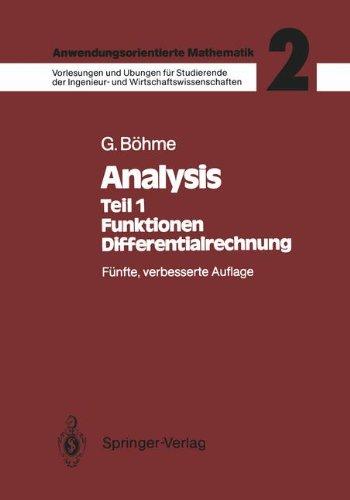 Anwendungsorientierte Mathematik, Bd. 2: Analysis, Teil 1: Funktionen, Differentialrechnung