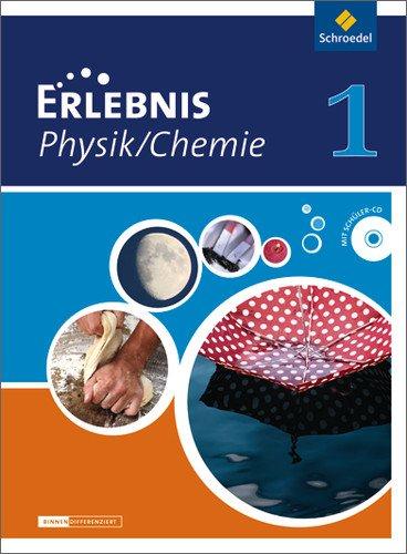 Erlebnis Physik / Chemie - Differenzierende Ausgabe 2012 für Niedersachsen: Schülerband 1