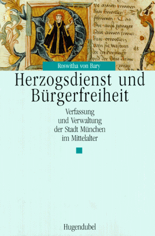 Herzogdienst und Bürgerfreiheit