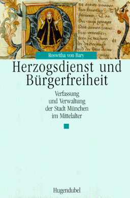 Herzogdienst und Bürgerfreiheit