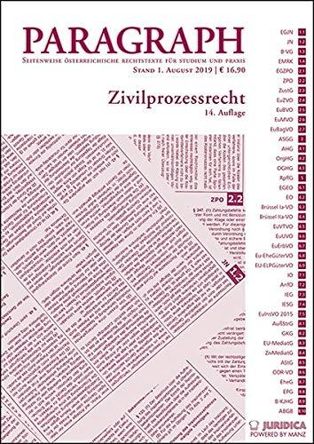 Paragraph - Zivilprozessrecht: Paragraph. Seitenweise österreichische Rechtstexte für Studium und Praxis (Edition Juridica)