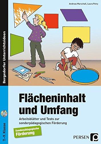 Flächeninhalt und Umfang: Arbeitsblätter und Tests zur sonderpädagogischen Förderung (7. bis 9. Klasse)