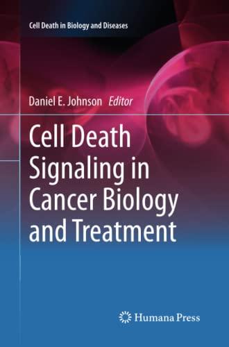 Cell Death Signaling in Cancer Biology and Treatment (Cell Death in Biology and Diseases)