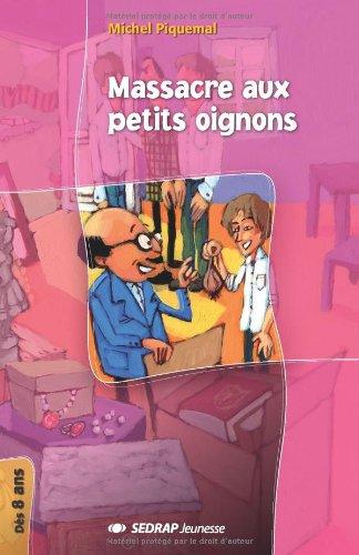 Massacre aux petits oignons