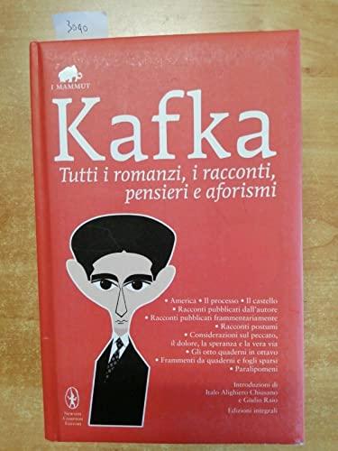 Tutti i romanzi, i racconti, pensieri e aforismi