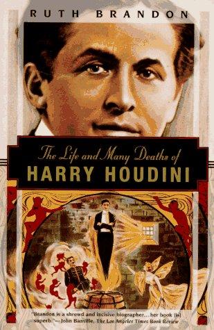 The Life and Many Deaths of Harry Houdini (Kodansha Globe)