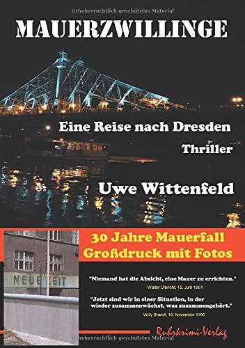 Mauerzwillinge - Großdruck: 30 Jahre Mauerfall - Sonderausgabe: 30 Jahre Mauerfall - Großdruck