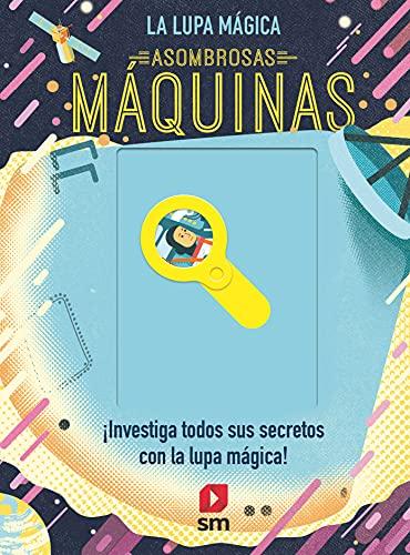 Asombrosas máquinas (La lupa mágica, Band 3)