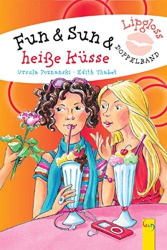 Lipgloss: Fun & Sun & heiße Küsse: Sammelband