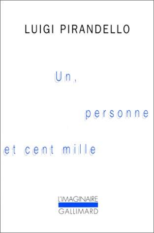 Un, personne et cent mille